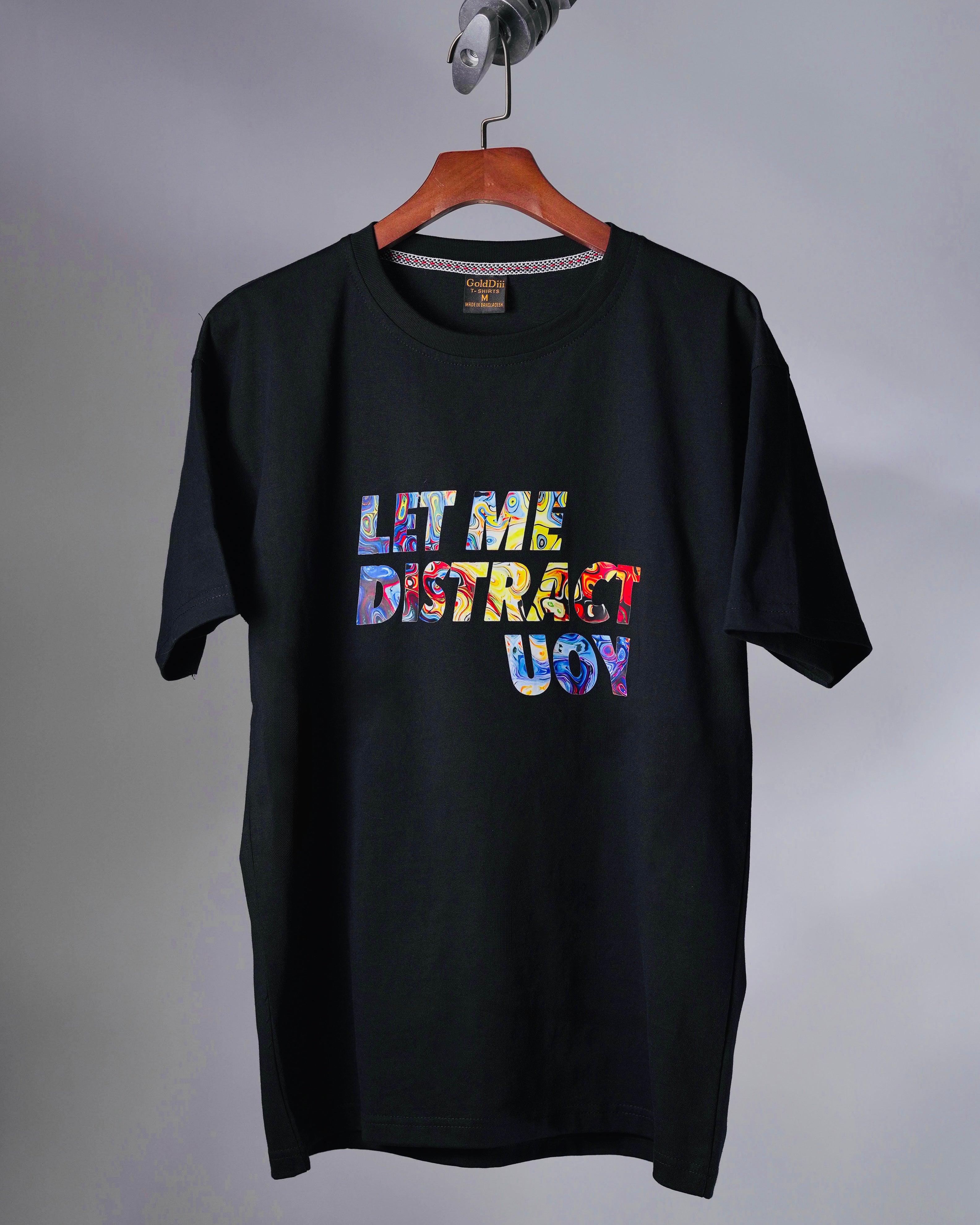 GoldDiii® “Let Me Distract You” Premium Graphic Tee