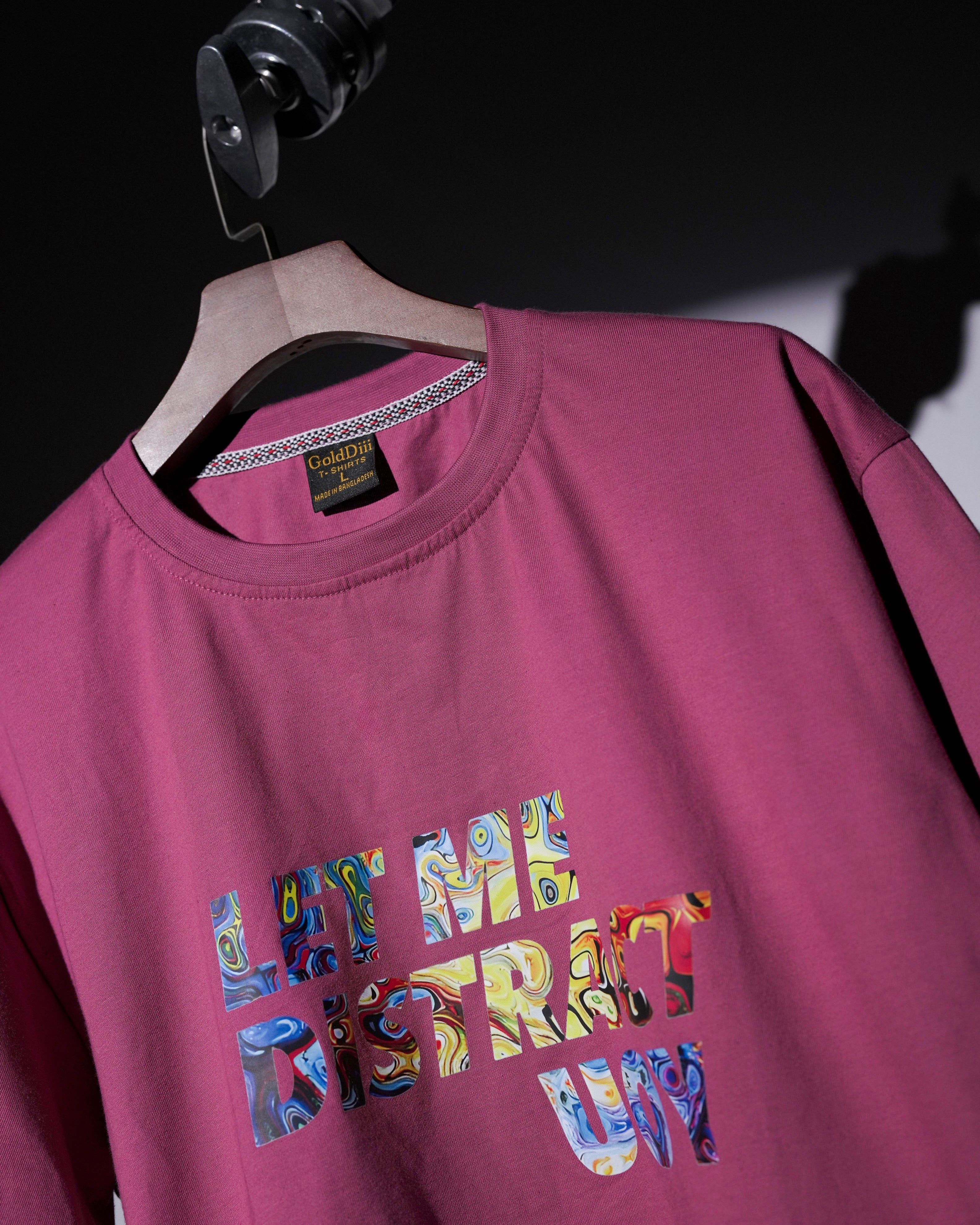 GoldDiii® “Let Me Distract You” Premium Graphic Tee