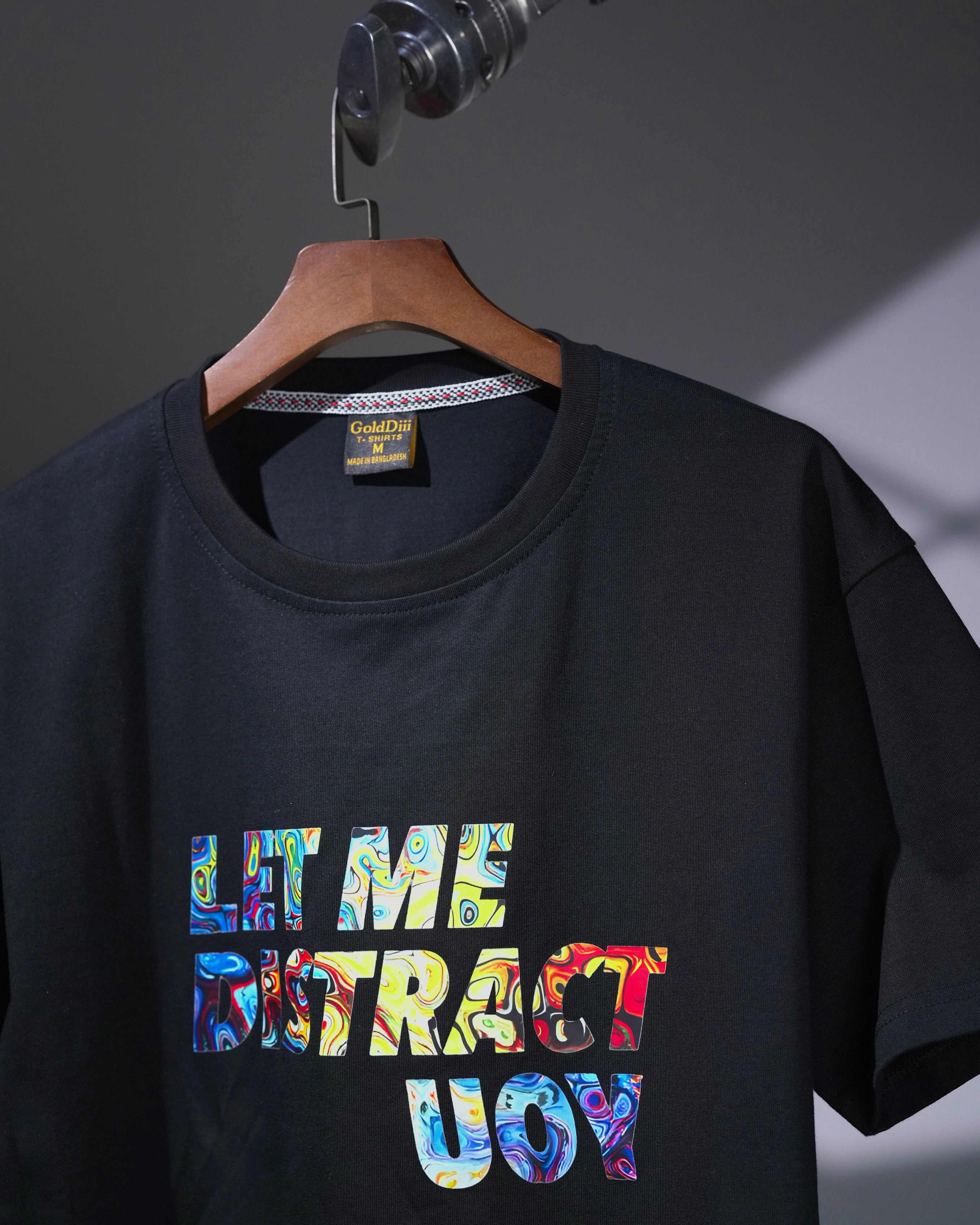 GoldDiii® “Let Me Distract You” Premium Graphic Tee